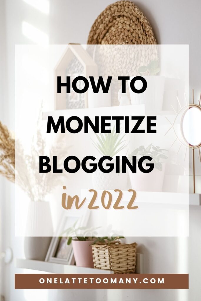 monetize blogging