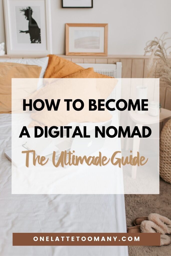 Pinterest Pin How To Become A Digital Nomad